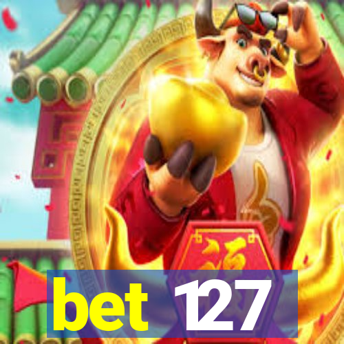 bet 127